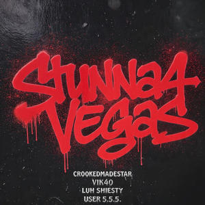 Stunna4Vegas (feat. VIK40, Luh Shiesty & User 5.5.5.) (Explicit)