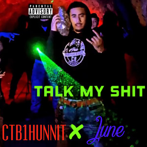 Talk My **** (Explicit)