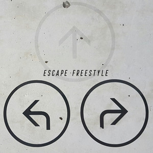 ESCAPE FREESTYLE (Explicit)