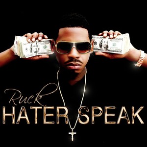 Hater Speak (Explicit)