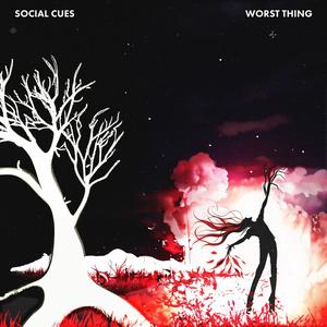 Worst Thing (Explicit)