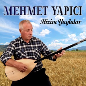 Bizim Yaylalar