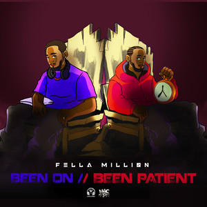 Been Patient (Explicit)