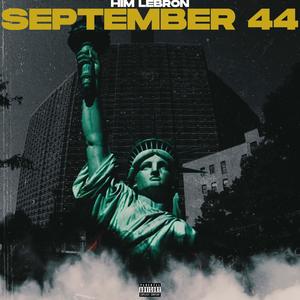 September 44 (Explicit)