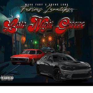 Late Night Groove (feat. Mark Fury & Young Luna) (Explicit)