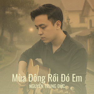 Mùa Đông Rồi Đó Em