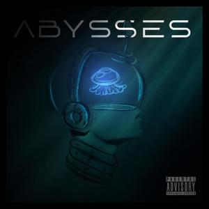 Abysses (Explicit)