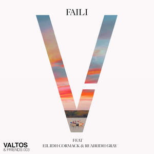 Faili (feat. Eilidh Cormack & Ruairidh Gray)