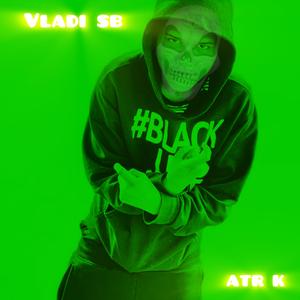 atrk (feat. Vladi sb)