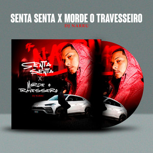 Senta Senta X Morde o Travesseiro (Explicit)