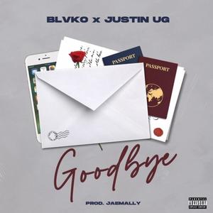 Goodbye (feat. Justin Ug)