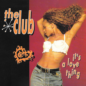 It's A Love Thing (House Mix)