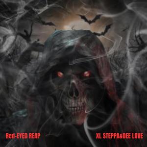 RED-EYED REAP (feat. Dee Love) [Explicit]