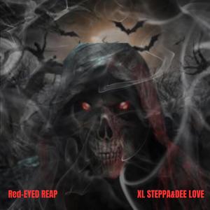 RED-EYED REAP (feat. Dee Love) (Explicit)