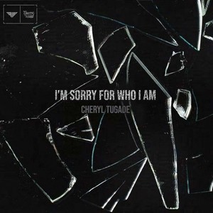 I'm Sorry for Who I Am (Explicit)