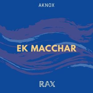 Ek Macchar