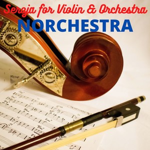 Seroja - For Violin and Orchestra