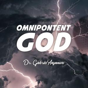 Omnipotent God