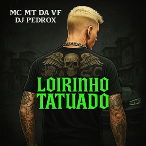 LOIRINHO TATOADO (Explicit)