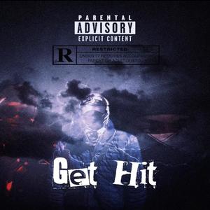 Get Hit (feat. Jayy Double Y & NORTHSIDE BVBY) [Explicit]