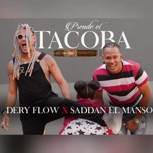 Prende El Tacoba(feat. Saddan El Manso)