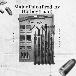 Major Pain (Explicit)