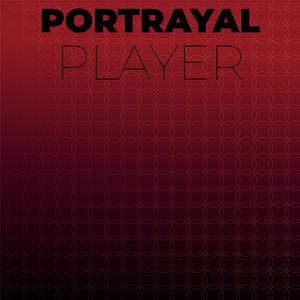 Portrayal Player