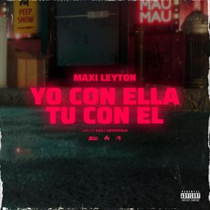 yo con ella tu con el (Explicit)
