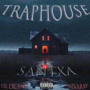 Traphouse (feat. Lil LXGEND & NevaRAY) [Explicit]