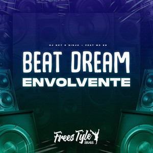 Beat Dream Envolvente (Explicit)