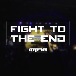 Fight To The End