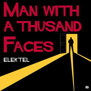 Ｍａｎ ｗｉｔｈ ａ Ｔｈｏｕｓａｎｄ Ｆａｃｅｓ