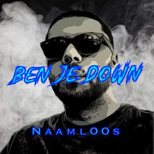 Ben je Down (Explicit)