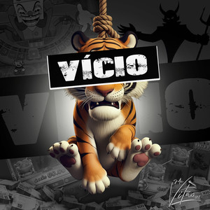 Vício (**** The Tiger)