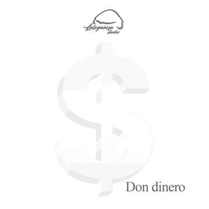 don Dinero (Explicit)