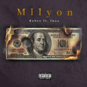 Milyon (feat. Babee)