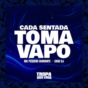 Cada Sentada Toma Vapo (Explicit)