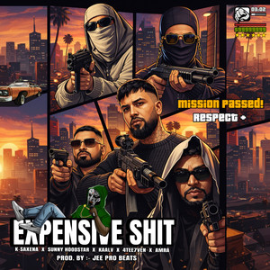 EXPENSIVE SHIT (Explicit)