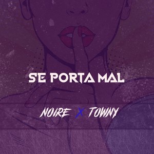 Se Porta Mal (Explicit)