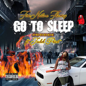 Go to Sleep (Explicit)