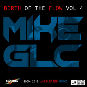 Birth Of A Flow, Vol. 4 (Explicit)