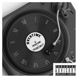 Overtime (feat. Quocaine O' Malley) (Explicit)