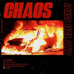 Chaos (feat. Gold) [Explicit]