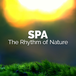 Spa: The Rhythm of Nature