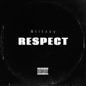 Respect (Explicit)