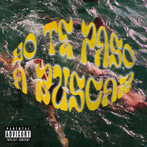 YO TE PASO A BUSCAR (Explicit)