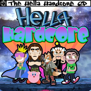 Hella Hardcore E.P