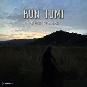 Kun Tumi Instrumental Version