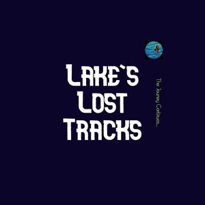 Lake's Lost Tracks (Explicit)