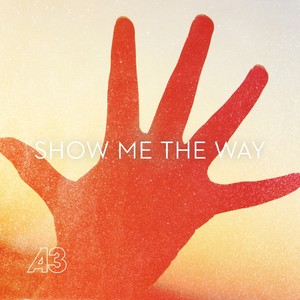 Show Me the Way to Love (Extended Edit)